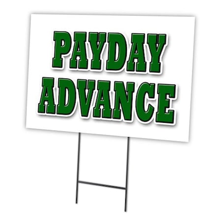 Signmission Payday Advance Yard Sign & Stake outdoor plastic coroplast window, C-1216 Payday Advance C-1216 Payday Advance